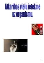 Eseja 'Atkarību izraisošo vielu ietekme uz organismu', 4.