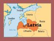 Prezentācija 'Latvia', 4.
