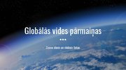 Prezentācija 'Globālās vides pārmaiņas - ozona slānis un skābais lietus', 1.
