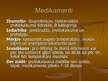 Prezentācija 'Medikamentozā aprūpe', 6.