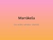 Prezentācija 'Marrākeša (Maroka)', 1.