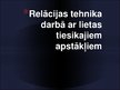 Prezentācija 'Relācijas tehnika darbā ar lietas tiesikajiem apstākļiem', 1.