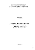 Konspekts 'T.H.Ēriksens "Mirkļa tirānija"', 1.