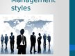 Prezentācija 'Management Styles', 1.