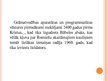 Prezentācija 'Grāmatvedības datorizācija un tās iespējas Latvijā', 6.