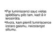 Prezentācija 'Luminiscence', 2.