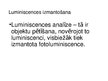 Prezentācija 'Luminiscence', 9.