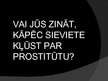 Prezentācija 'Prostitūcija Latvijā', 4.