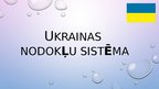 Prezentācija 'Ukrainas nodokļu sistēma', 1.