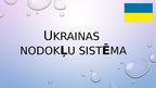 Prezentācija 'Ukrainas nodokļu sistēma', 1.