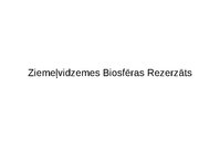 Prezentācija 'Ziemeļvidzemes biosfēras rezervāts', 1.