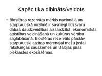 Prezentācija 'Ziemeļvidzemes biosfēras rezervāts', 4.