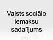 Prezentācija 'Valsts sociālo iemaksu sadalījums', 1.