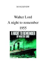 Konspekts '"A Night to Remember" by Walter Lord', 1.
