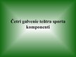 Prezentācija 'Teātra sports un tā loma sabiedrībā', 8.
