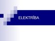Prezentācija 'Elektrība', 1.