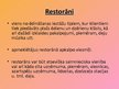 Prezentācija 'Ēdināšanas iespējas', 3.