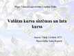 Referāts 'Valūtas kursu sistēmas un lata kurss', 1.
