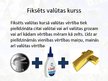 Referāts 'Valūtas kursu sistēmas un lata kurss', 4.