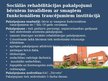 Prezentācija 'Rehabilitācija Jelgavā', 9.