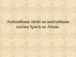 Prezentācija 'Audzināšanas ideāli un audzināšanas sistēma Spartā un Atēnās', 1.