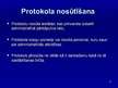 Prezentācija 'Ziņas, kurām jābūt ietvertām protokolā', 18.