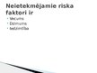 Prezentācija 'Veselības riska faktori', 4.