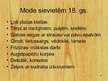 Prezentācija 'Sadzīve, lietišķā māksla un mode 18.gadsimtā', 6.