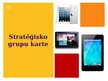 Prezentācija 'Tirgus niša un stratēģisko grupu karte', 8.