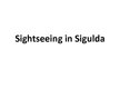 Prezentācija 'Sightseeing in Sigulda', 1.