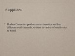 Prezentācija 'AS "Madara Cosmetics" Entering Ireland', 11.