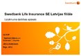 Prezentācija '"Swedbank Life Insurance SE" Latvijas filiāles darbība', 1.