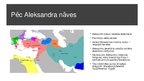 Prezentācija 'Maķedonijas Aleksandra jeb Aleksandra Lielā loma Senās Grieķijas vēsturē', 15.