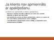 Prezentācija 'Klientu apkalpošanas kultūra un pamatprincipi', 12.