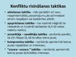 Prezentācija 'Konfliktu veidi, attīstība un risināšana', 9.