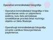 Prezentācija 'Foto, video un audio aparatūras lietošana noziegumu atklāšanā un novēršanā', 4.