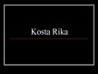 Prezentācija 'Kostarika', 1.