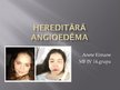 Prezentācija 'Hereditārā angioedēma', 1.