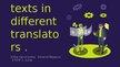 Prezentācija 'Comparison of texts in different translators', 1.