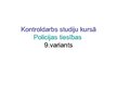 Prezentācija 'Kontroldarbs policijas tiesībās', 1.