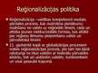 Prezentācija 'Reģionālo ekonomiku pārveidošana', 6.