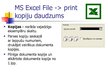 Prezentācija 'MS Word un Excel file print iespēju salīdzinājums', 8.