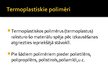 Prezentācija 'Termoplastiskie polimēri', 4.