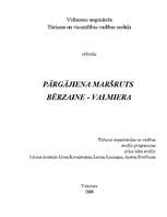 Referāts 'Pārgājiena maršruts Bērzaine - Valmiera', 1.