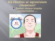 Prezentācija 'Ieteikumi, kuri var palīdzēt komunikācijā ar dusmīgiem, agresīviem cilvēkiem', 8.