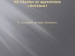 Prezentācija 'Ieteikumi, kuri var palīdzēt komunikācijā ar dusmīgiem, agresīviem cilvēkiem', 9.