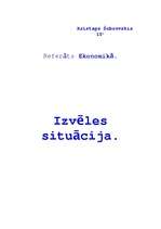 Referāts 'Izvēles situācija', 1.