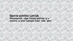 Prezentācija 'Sporta politika Latvijā', 1.
