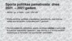 Prezentācija 'Sporta politika Latvijā', 4.