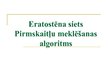 Prezentācija 'Eratostēna siets. Pirmskaitļu meklēšanas algoritms', 1.